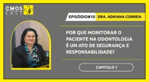 Por que o Monitoramento Durante a Sedação Odontológica é Essencial?