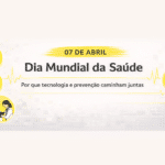 Dia Mundial da Saúde